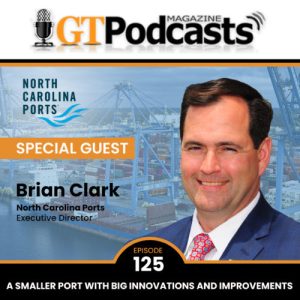Special Guest - Brian Clark - North Carolina Ports